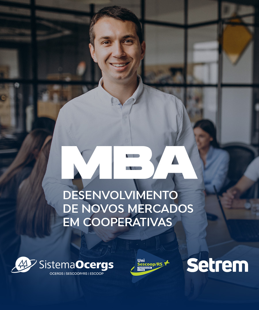 MBA em Desenvolvimento de Novos Mercados em Cooperativas