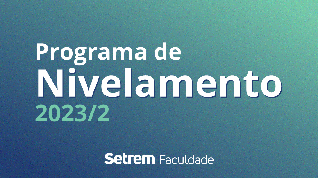 <strong>Programa de Nivelamento tem início na Faculdade Setrem</strong>
