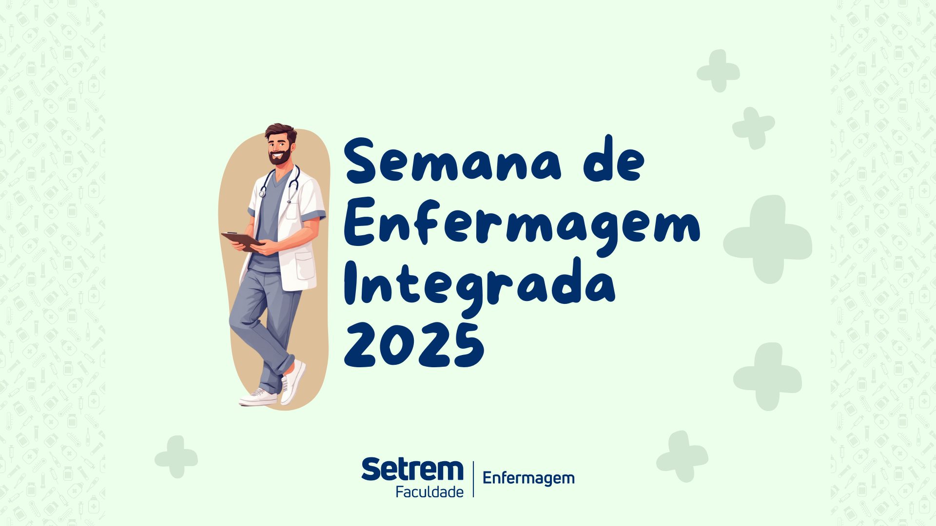 Semana Acadêmica de Enfermagem Integrada 2025 promove reflexão, formação e valorização da profissão