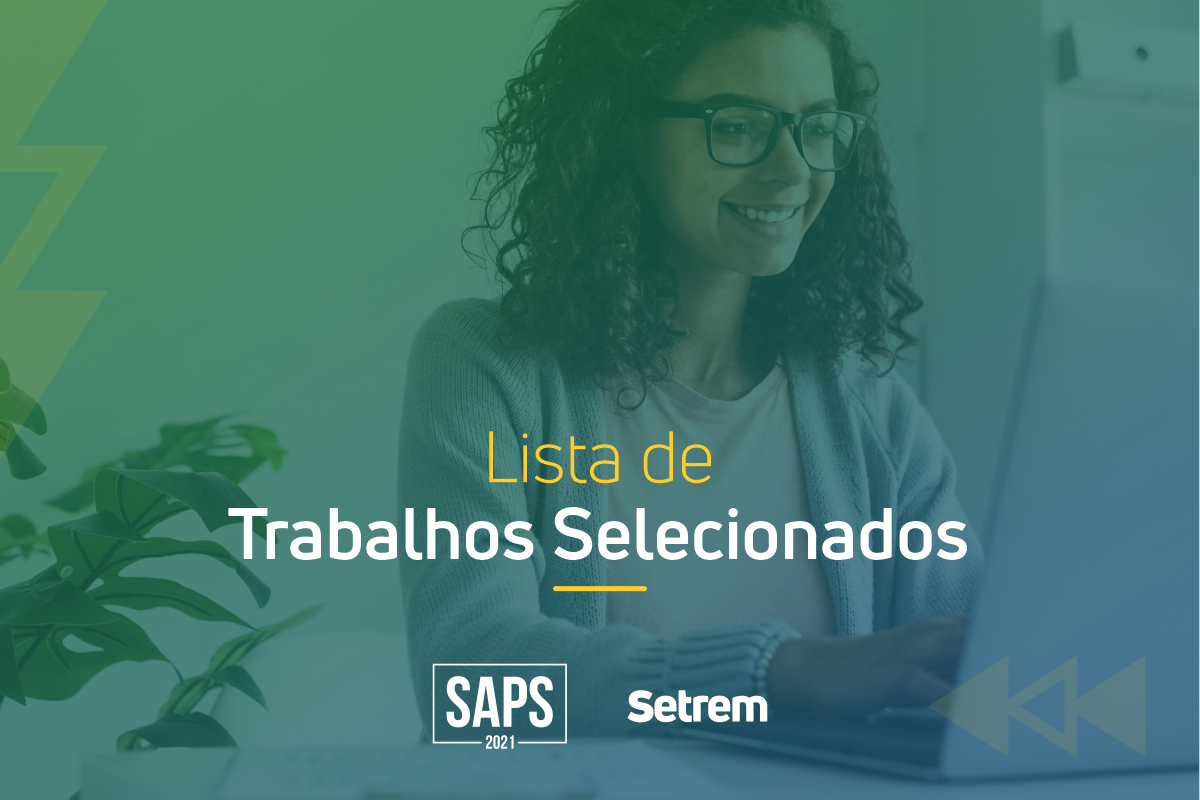 Divulgada lista de trabalhos selecionados para o SAPS 2021
